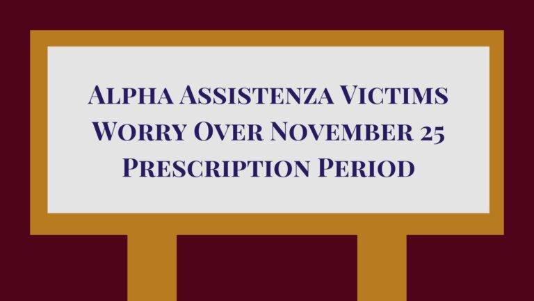 banner with the title Alpha Assistenza Victims Worry Over November 25 Prescription Period